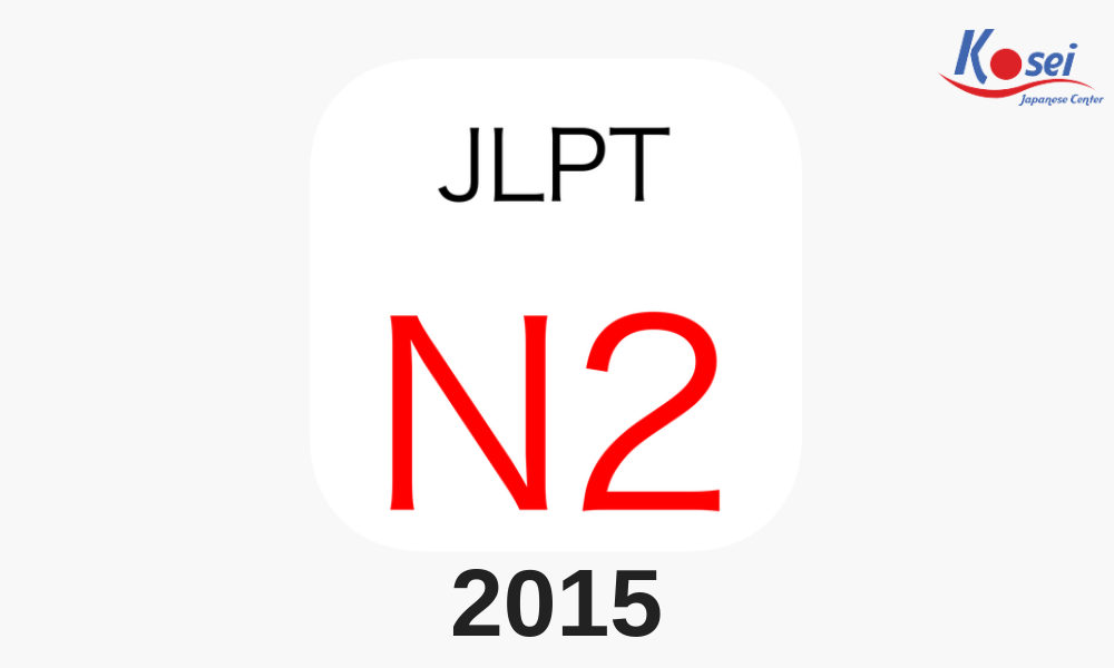 Đề thi JLPT N2 tháng 12/2015