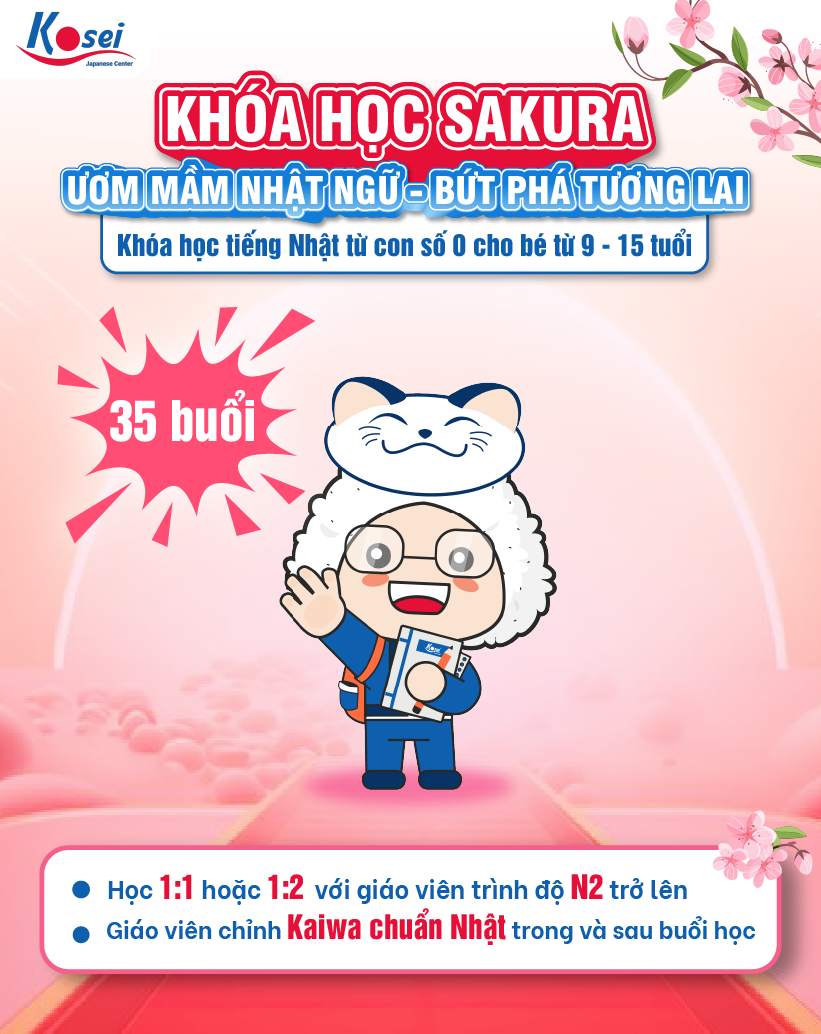 Khóa Học Sakura - Tiếng Nhật Cho Bé 9-15 Tuổi