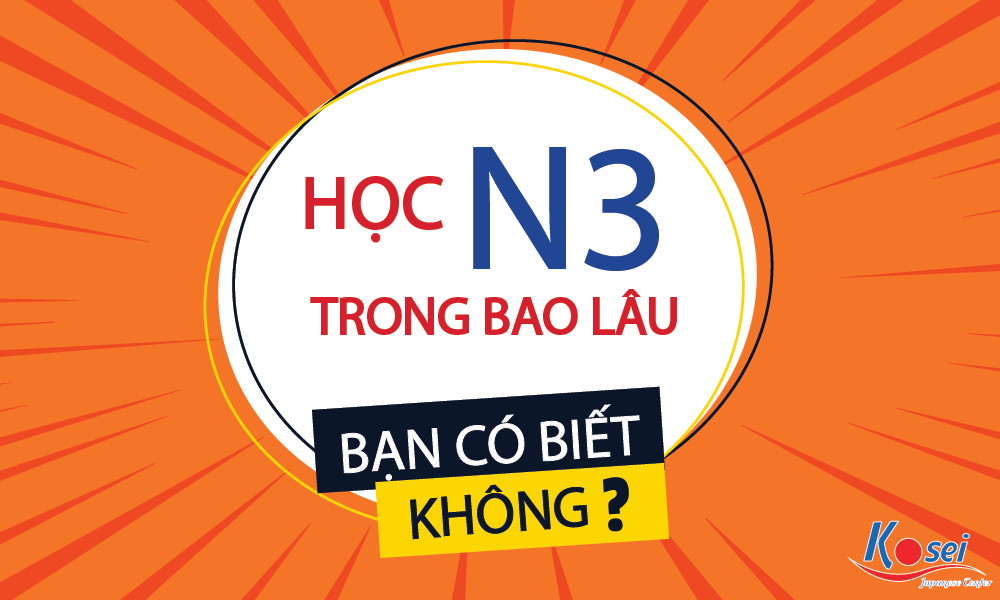 Mách Bạn Học Tiếng Nhật N3 Trong Bao Lâu Là Hiệu Quả Nhất?