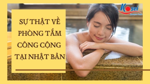 8 lưu ý khi sử dụng phòng tắm công cộng tại Nhật Bản
