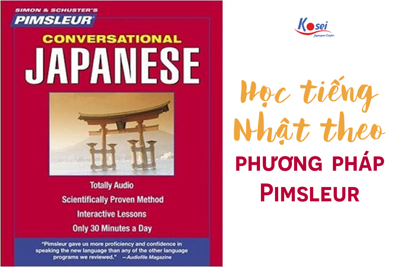 Học tiếng Nhật theo phương pháp Pimsleur