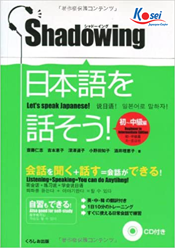 luyện nghe nói hiệu quả shadowing, luyện nói tiếng nhật shadowing, luyện phản xạ nghe nói tiếng nhật giáo trình shadowing, shadowing tiếng nhật là gì, sách shadowing tiếng nhật, học tiếng nhật shadowing, học tiếng nhật nghe nói, shadowing tiếng nhật