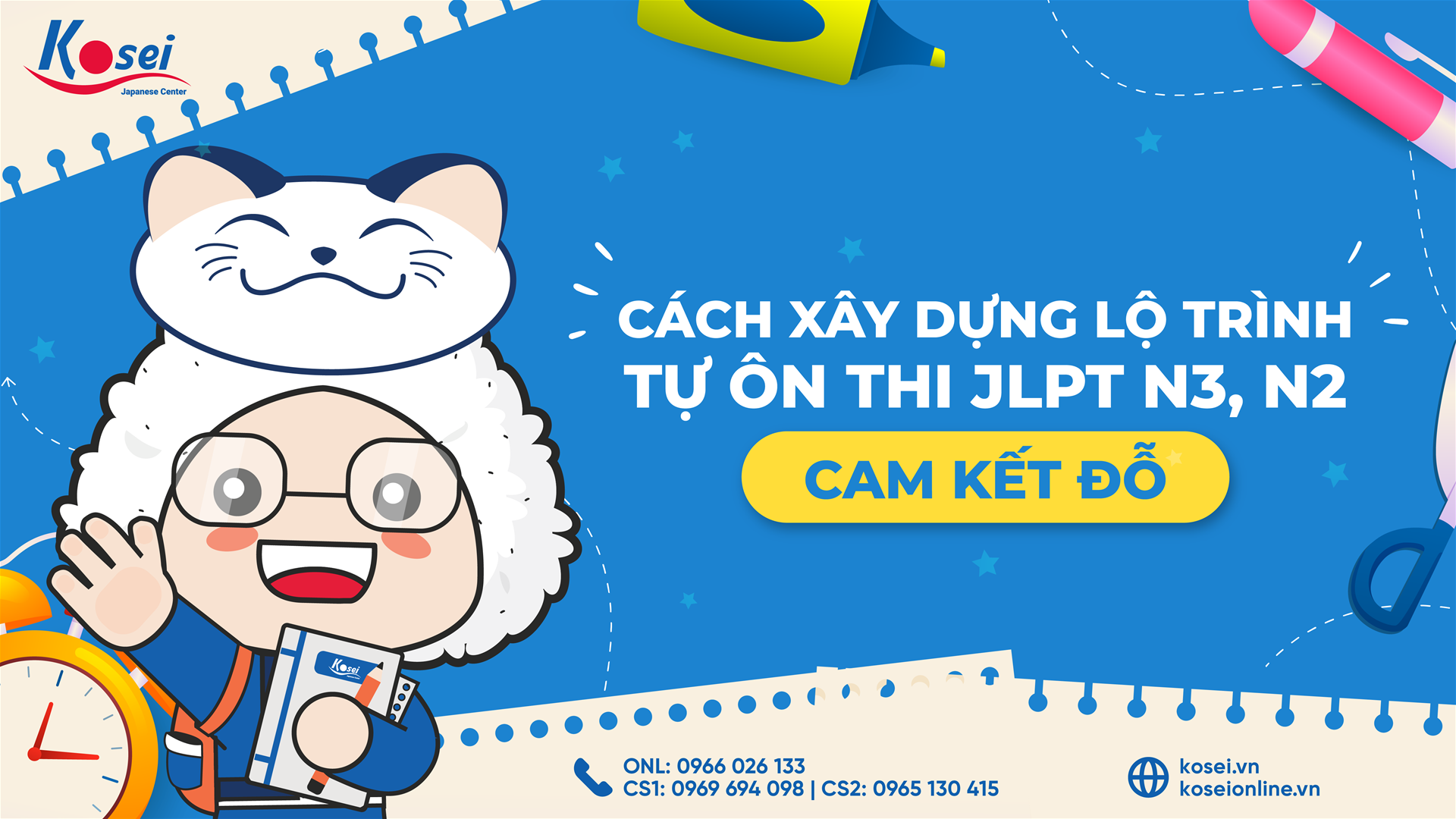 Cách Xây Dựng Lộ Trình Tự Ôn Thi JLPT N3, N2 - Cam Kết Đỗ