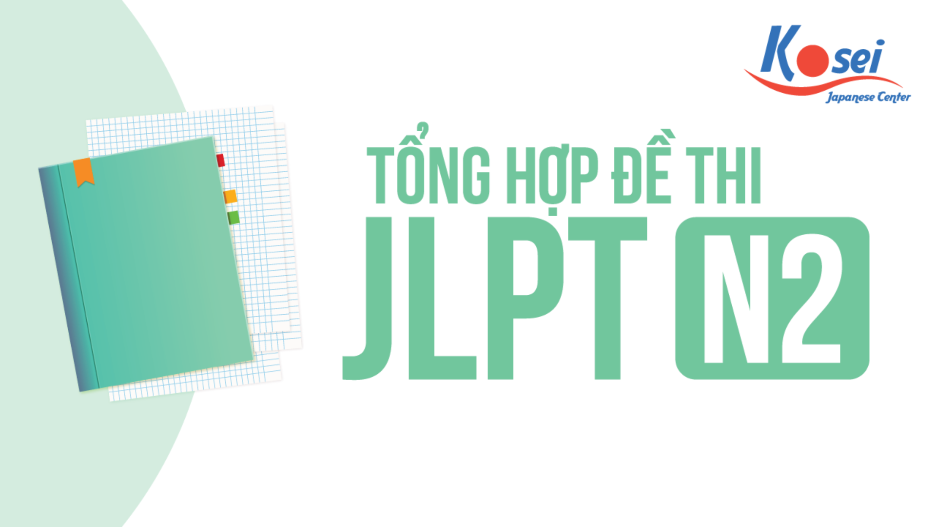 [TỔNG HỢP] ĐỀ THI JLPT N2 CÁC NĂM CÓ ĐÁP ÁN