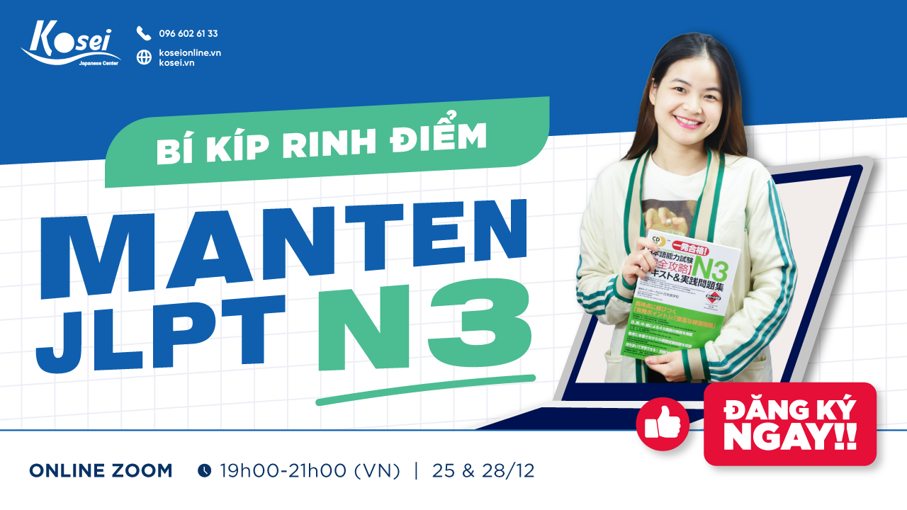 Bí Kíp Rinh Điểm Manten JLPT N3 Chỉ Có Tại KOSEI
