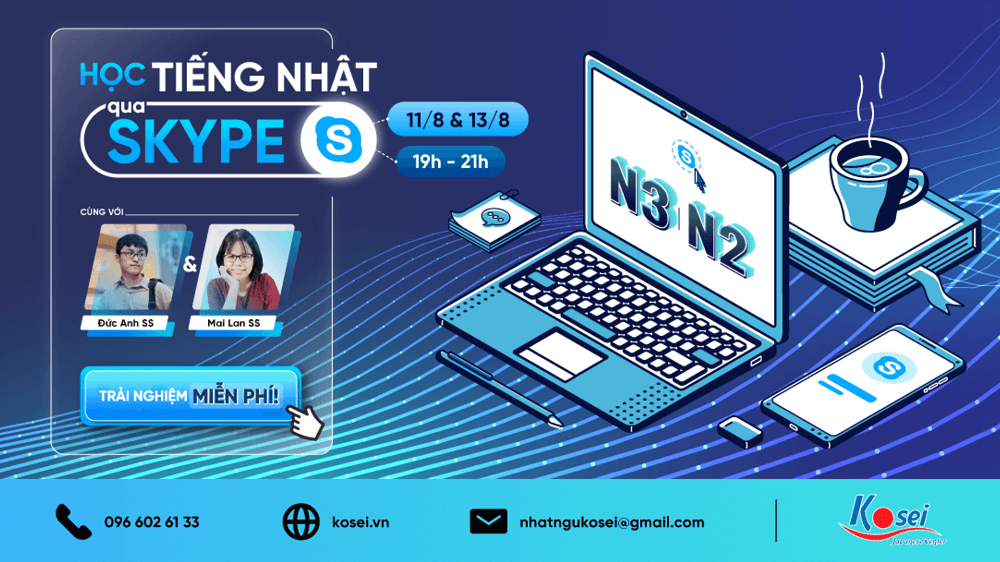 HỌC MIỄN PHÍ N2, N3 QUA SKYPE CÙNG KOSEI