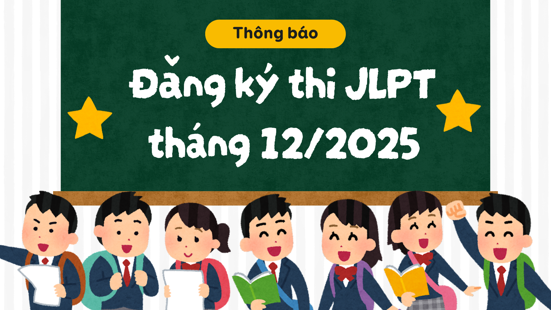 [CHÍNH THỨC]&nbsp;LỊCH ĐĂNG KÝ THI JLPT THÁNG 12/2025 Tại Việt Nam &amp; Nhật Bản