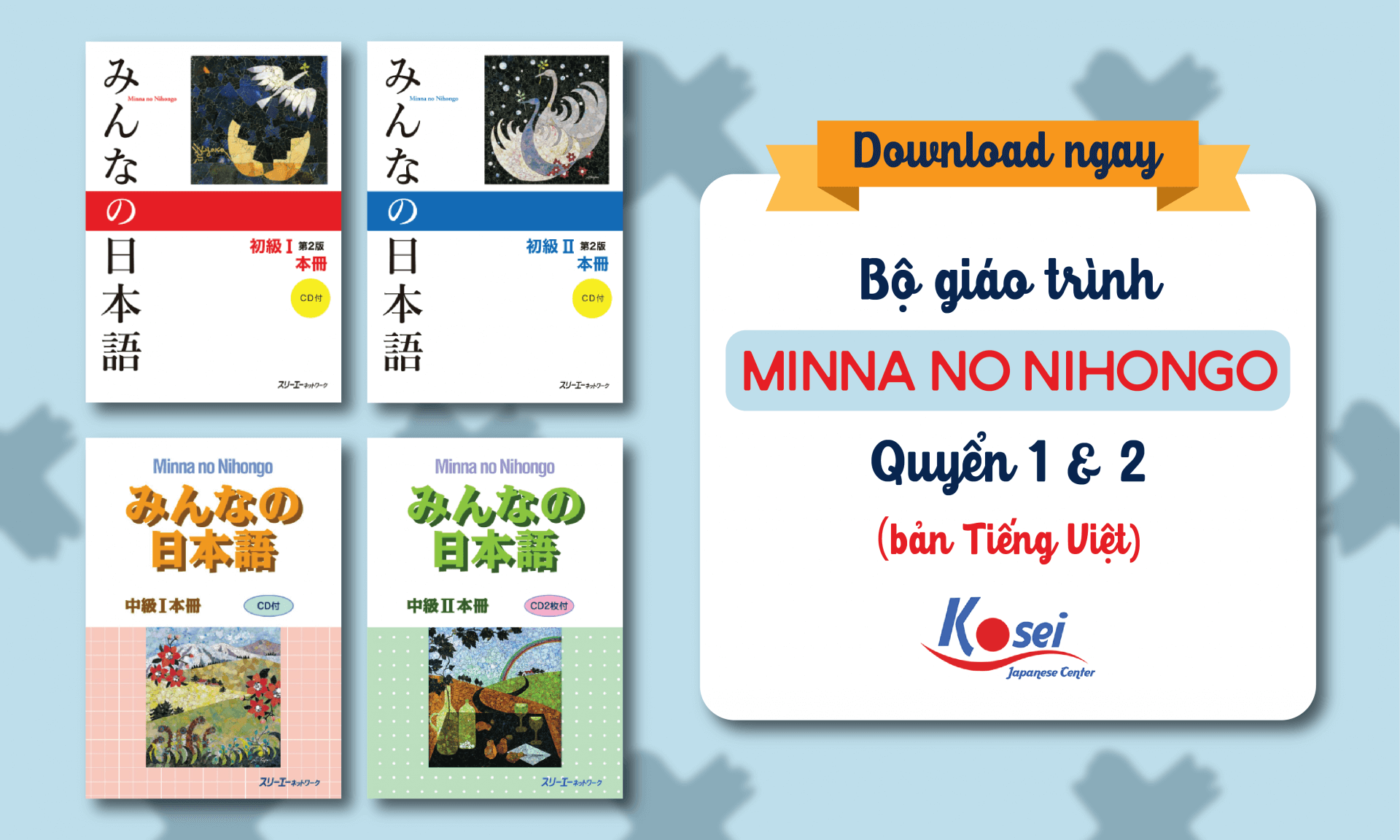 Nhanh Tay Nhận Ngay Giáo Trình Minnano Nihongo 1 Và 2 Chi Tiết Nhất