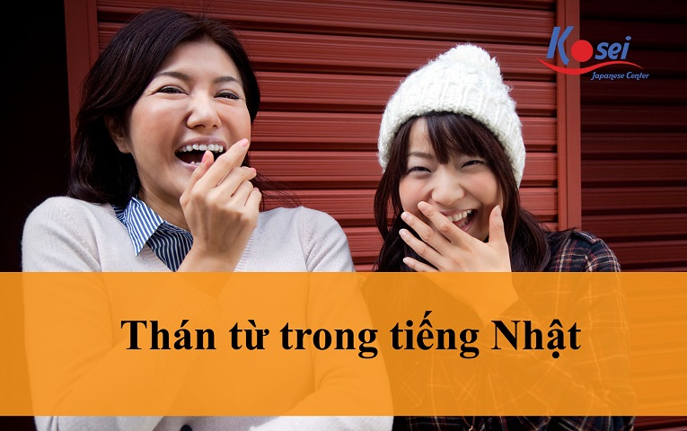CẦN PHẢI BIẾT các thán từ trong tiếng Nhật HAY DÙNG NHẤT