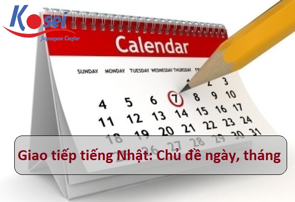 Giao Tiếp Tiếng Nhật: Chủ Đề Ngày Tháng
