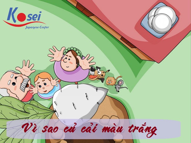 Học tiếng Nhật qua truyện cổ tích: Vì sao Củ Cải màu trắng