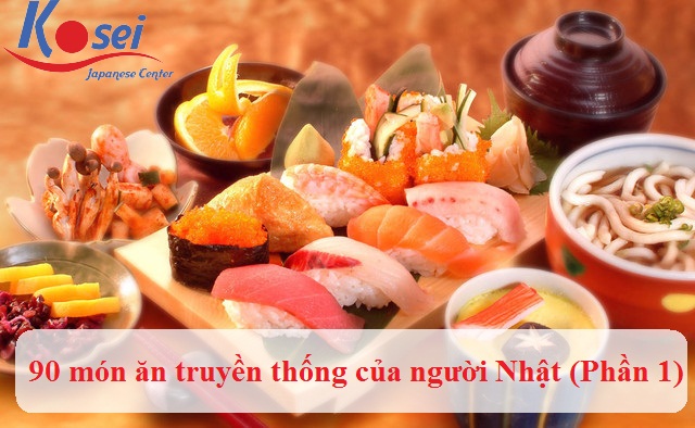 90 món ăn truyền thống của người Nhật