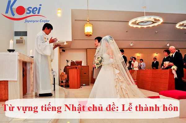 từ vựng tiếng nhật chủ đề đám cưới