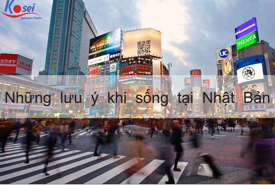 Những lưu ý khi sống tại Nhật Bản