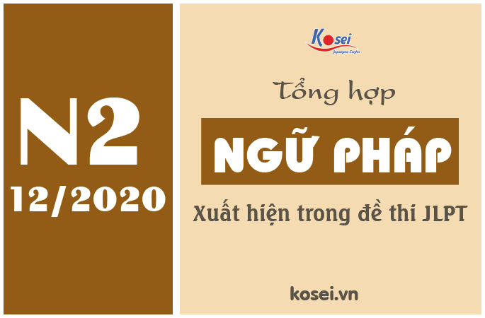 ngữ pháp xuất hiện trong đề thi JLPT N2
