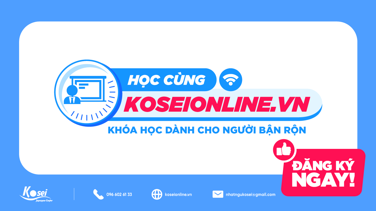 Khoá Học Cùng Koseionline.vn - Khoá Học Dành Cho Người Bận Rộn