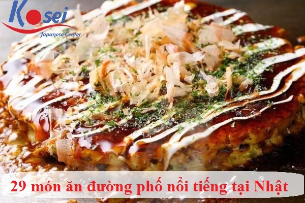 29 Món Ăn Đường Phố Nổi Tiếng Nhất Nhật Bản