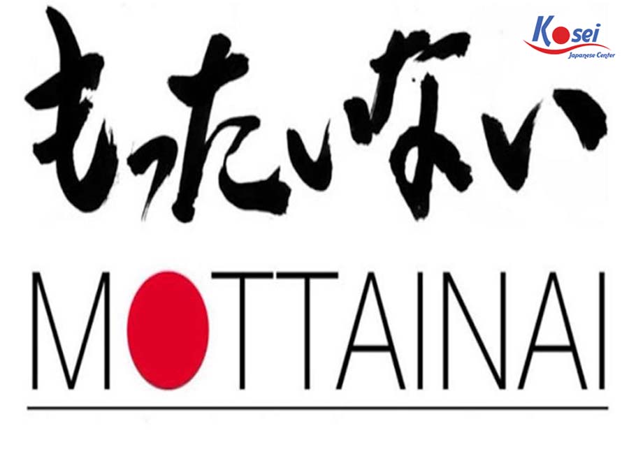 Mottainai - Bí quyết làm giàu của người Nhật Bản