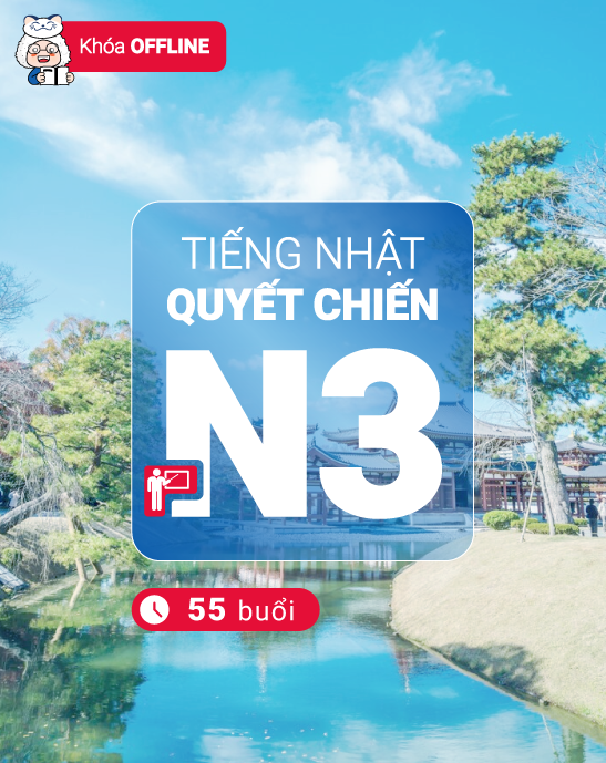 Khoá học tiếng Nhật Quyết Chiến N3