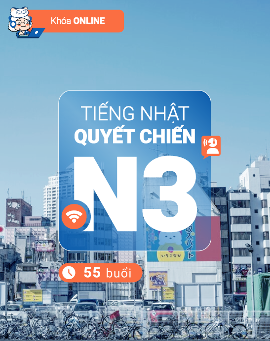 Khoá học tiếng Nhật Quyết Chiến N3