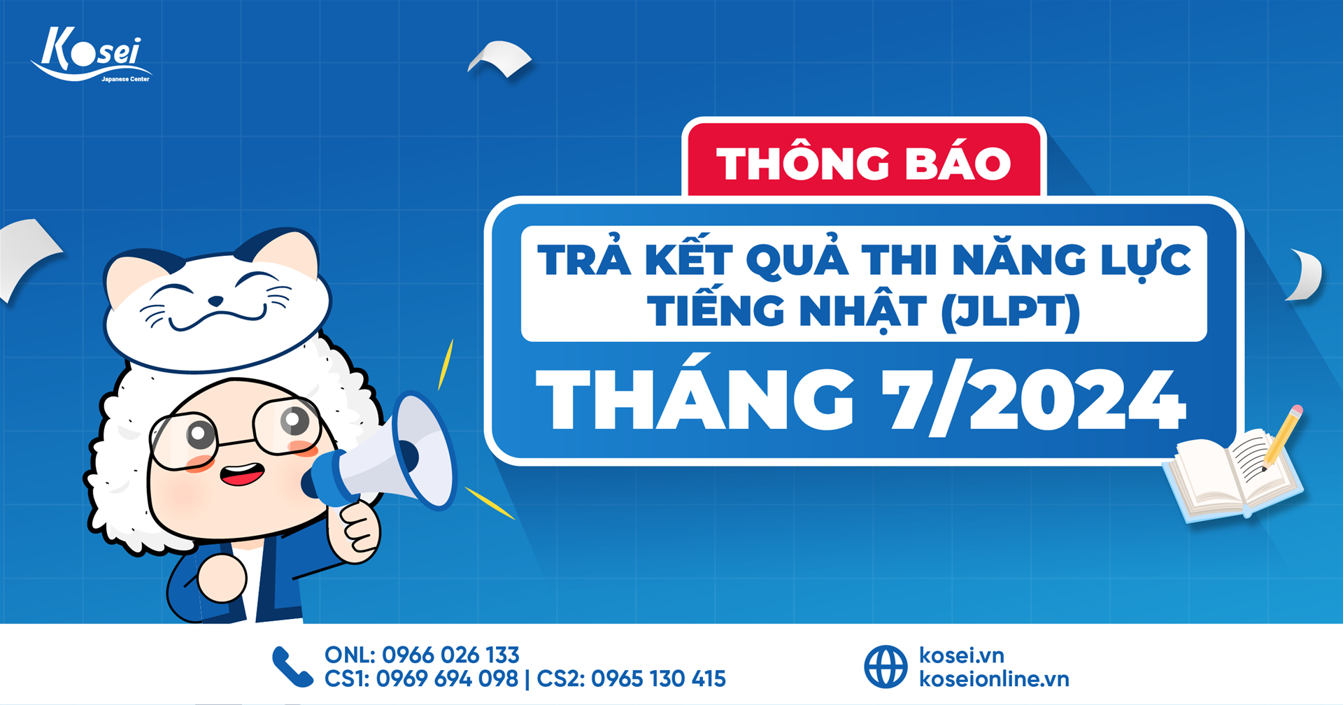 [Thông báo] Trả kết quả thi Năng lực tiếng Nhật JLPT kỳ tháng 7/2024