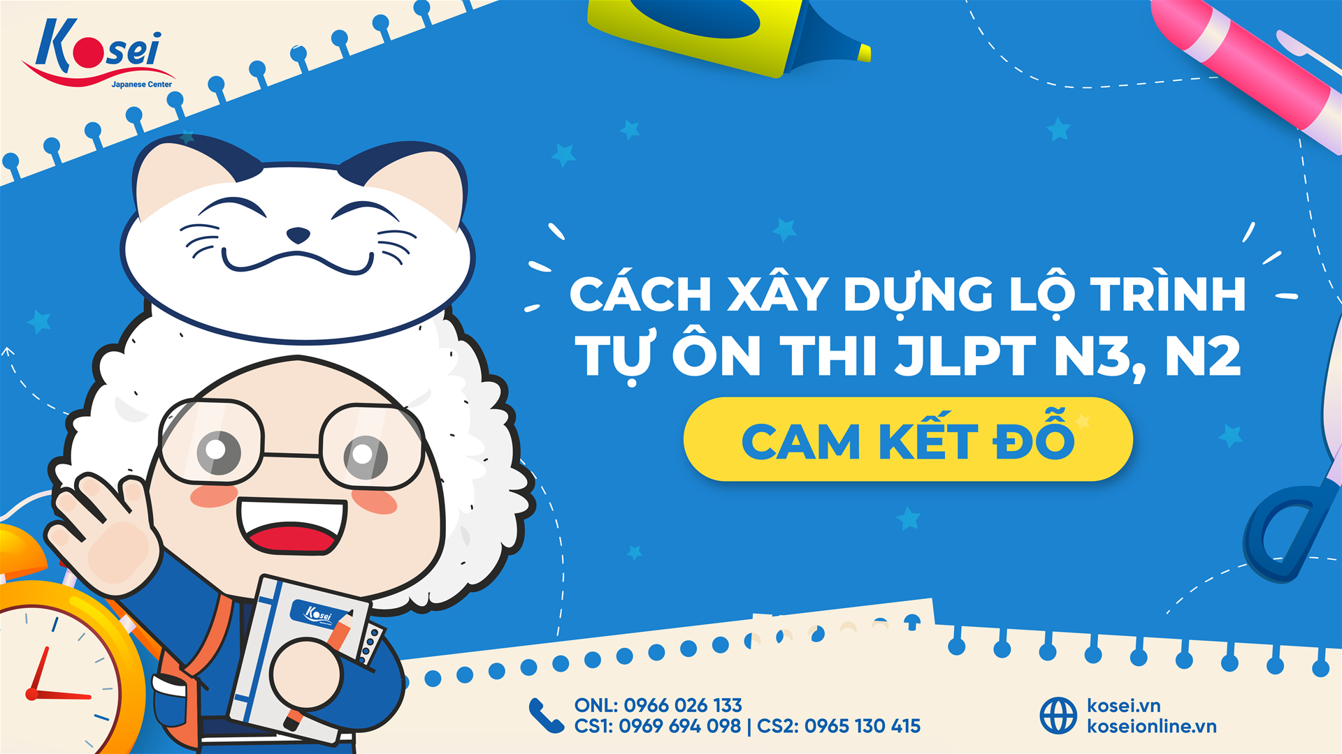 Cách xây dựng lộ trình tự ôn thi JLPT N3, N2 - Cam kết đỗ