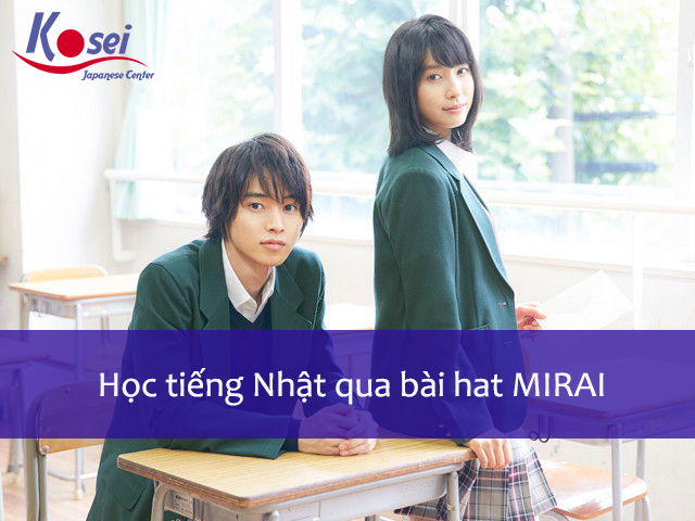 Học tiếng Nhật qua bài hát: MIRAI